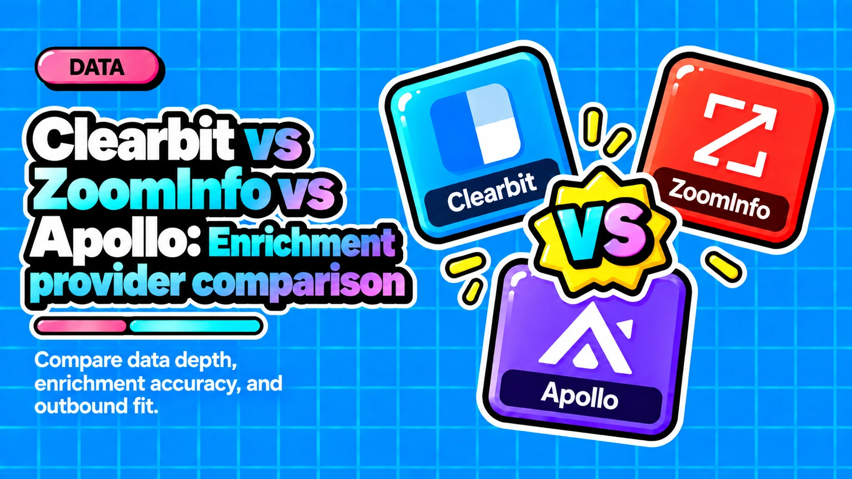 Clearbit vs ZoomInfo vs Apollo: enrichment provider comparison